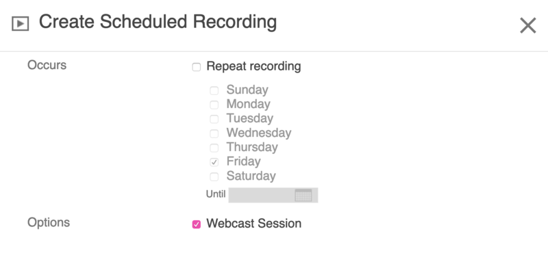 Scheduling a Panopto webcast.